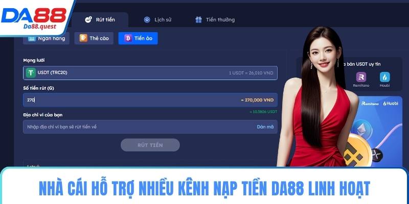 Nhà cái hỗ trợ nhiều kênh nạp tiền DA88 linh hoạt