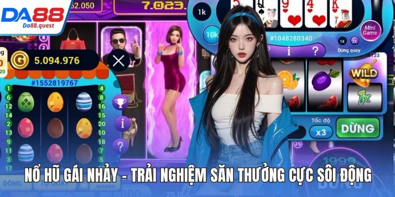 Nổ hũ gái nhảy